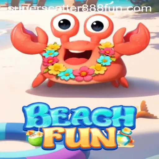 Experience 'BeachFun': Dive Into A World of Sun, Sand, and SuperScatter888 Adventure