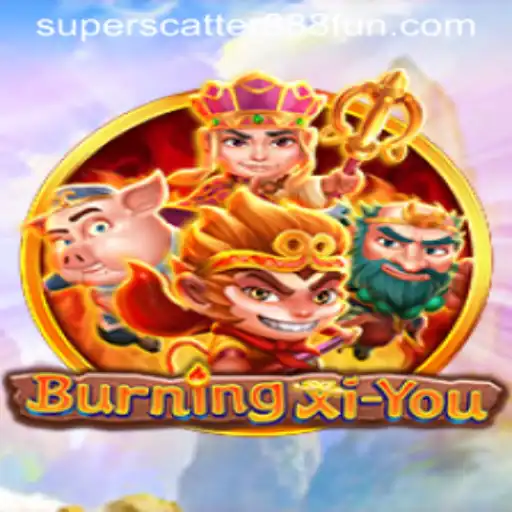 Exploring the Mystical Realm of BurningXiYou with SuperScatter888