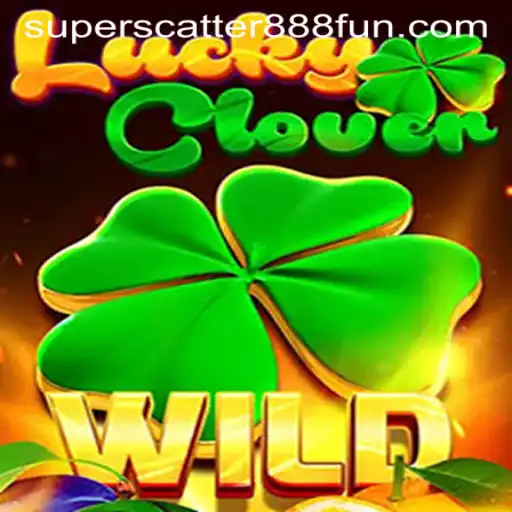 Unveiling the Magic of LuckyClover: A Thrilling Adventure with SuperScatter888