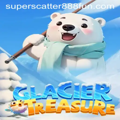 GlacierTreasure: A Thrilling Adventure Awaits with SuperScatter888